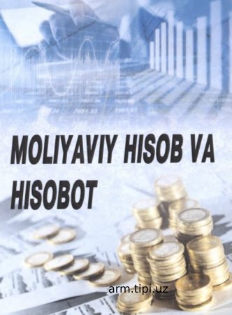 MOLIYAVIY HISOB VA HISOBOT