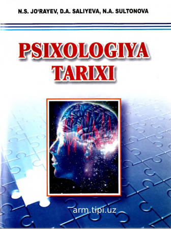 F.Haydarov, N.Jo‘rayev .”Psixologiya tarixi