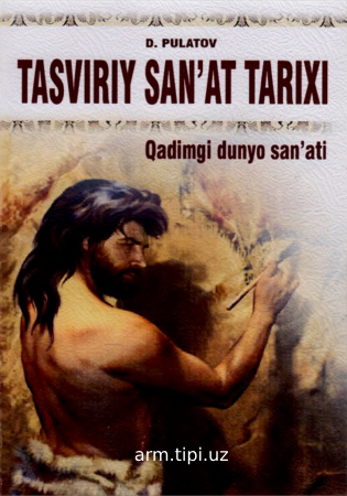 NamDU-ARM Tasviriy_sanat_tarixi._Qadimgi_dunyo_sanati