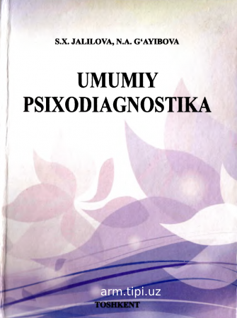 Umumiy psixodiagnostika. Jalilova S.X, G'ayibova N.A