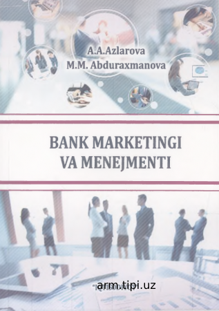 BANK MARKETINGI VA MENEJMENTI