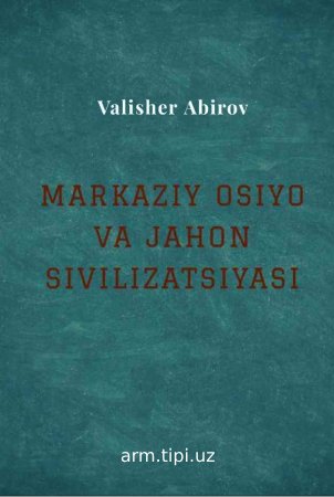 Markaziy Osiyo va jahon sivilizatsiyasi